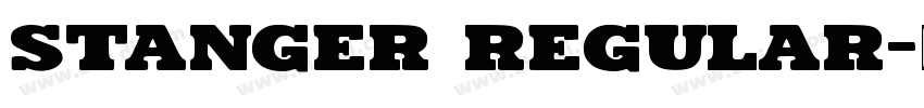Stanger Regular字体转换